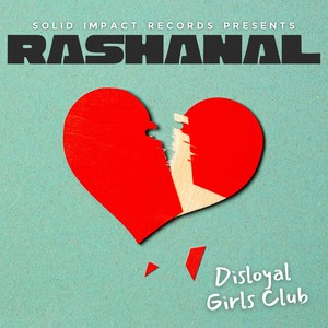 Disloyal Girls Club (2024 Remastered Version)