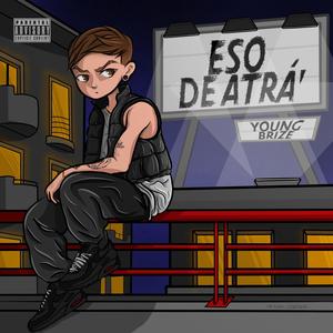 Eso de atrá' (Explicit)