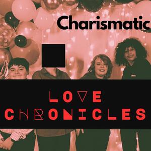 Love Chronicles (Explicit)