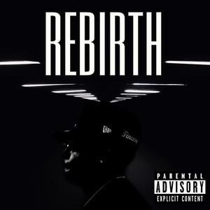 REBIRTH (Explicit)