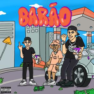 Barão (feat. Mandra & RD Boy) [Explicit]