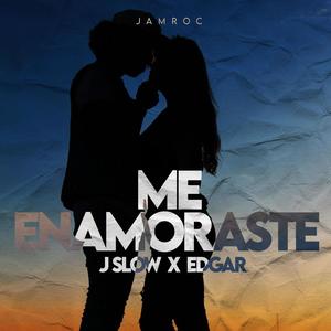 Me Enamoraste (feat. Edgar Manuel)