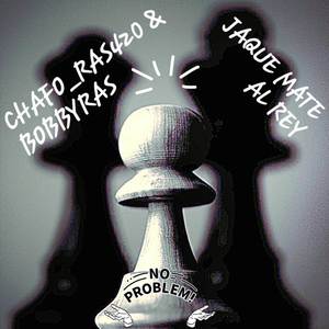 Jaque Mate al Rey (Explicit)