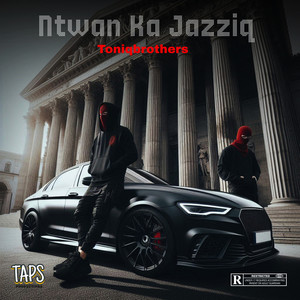 Ntwana Ka Jazziq