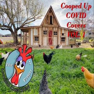 Cooped Up COVID Covers, Vol. 1