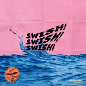 SWISH (太棒了)
