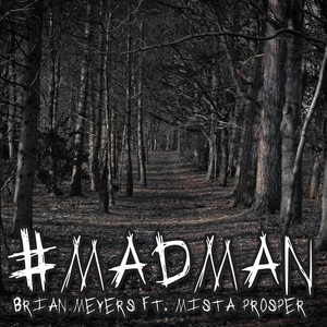 #Madman - Single (feat. Mista Prosper)