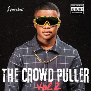 The Crowd Puller Vol.2