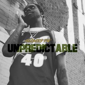 Unpredictable (Explicit)