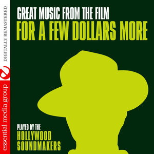 Great Music From The Film "For A Few Dollars More" (Remastered)