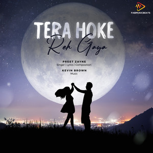 Tera Hoke Reh Gaya