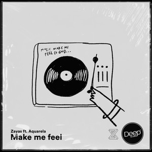 Make Me Feel