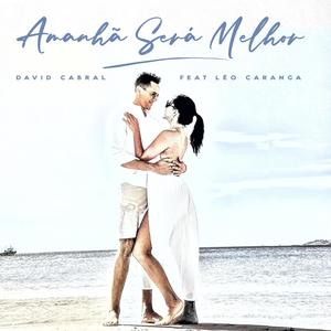 Amanhã Será Melhor (feat. Léo Caranga) (Special Version para Ciça)