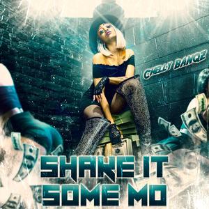 Shake It Some Mo (Explicit)