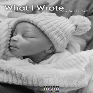 What I Wrote (Explicit)