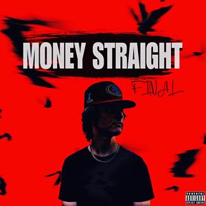 MONEY STRAIGHT (Explicit)