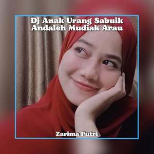 Dj Anak Urang Sabuik Andaleh Mudiak Arau