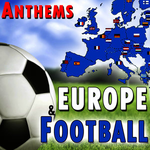 Anthems Europe & Football