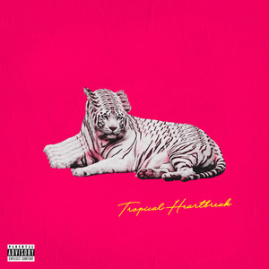 Tropical Heartbreak (Explicit)