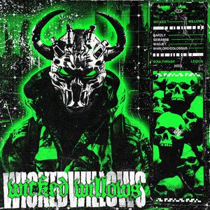 WICKED WILLOWS (feat. Seira & Warlord Colossus) (Explicit)