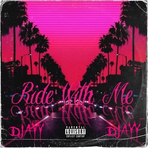 Ride With Me (Explicit)