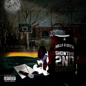 Showtime 2nd Quarter (Explicit)