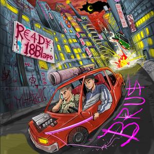 Bru$ - Ready (feat. Damian GoodFella)