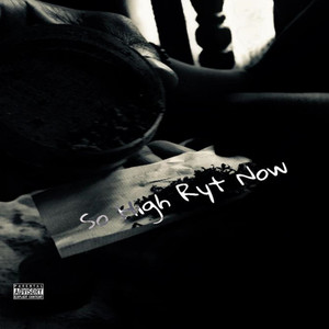 So High Ryt Now (feat. MR MG) [Explicit]