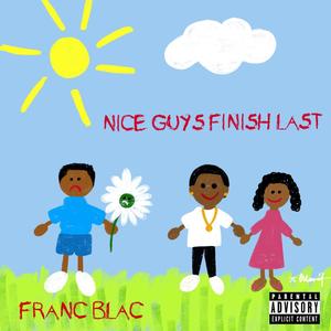 Nice Guys Finish Last (Explicit)