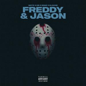 Freddy & Jason (feat. #Homerton, Skitz, KB, Remz, #HollySt & Kloose) (Explicit)