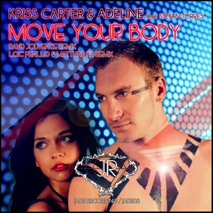 Move Your Body (The Remixes)