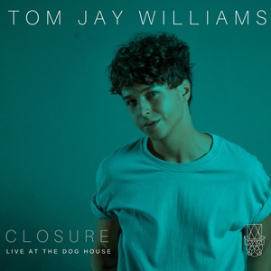 Closure (Live at the Dog House)
