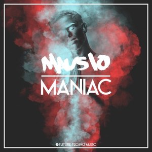 Maniac (Original Mix)