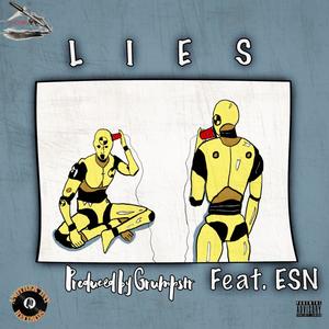 Lies (feat. ESN & Caro) [Explicit]
