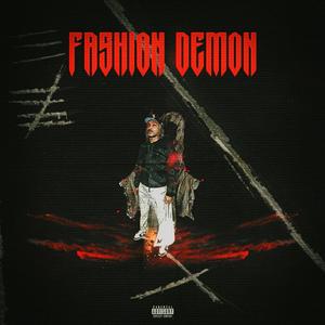 Fashion Demon (feat. Racks.RR) [Explicit]