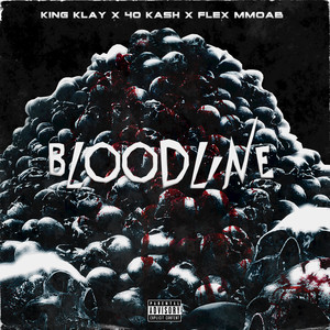 BloodLine (Explicit)