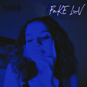 FaKe LuV (Explicit)