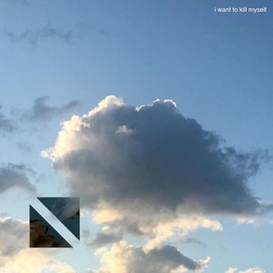 I Want to Kill Myself