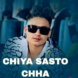 Chiya Sasto Chha