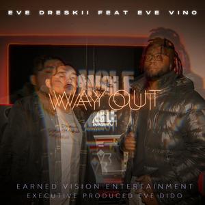 Way Out (feat. EVE Vino) (Explicit)