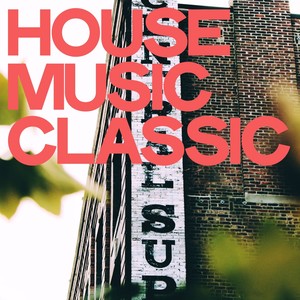 House Music Classic