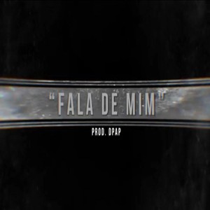 Fala de Mim