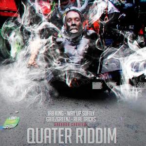 Quater Riddim