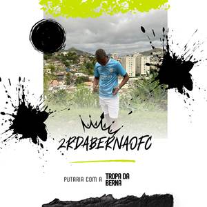 Putaria Com a Tropa da Berna (Explicit)
