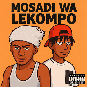 Mosadi Wa Lekompo (Explicit)