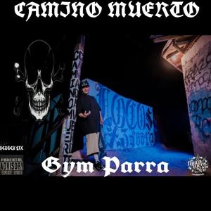 Gym parra (feat. Menace wp) (Explicit)