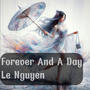 Forever and a Day (Explicit)