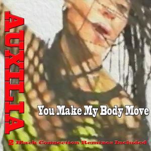 You Make My Body Move(feat. Black Connection) (Black Connection Vocal Mix)