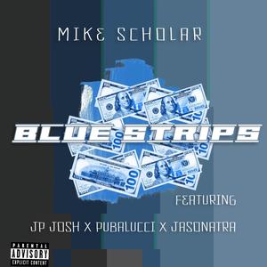 Blue Strips (Explicit)