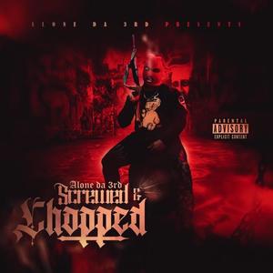 Screwed and Chopped (Explicit)